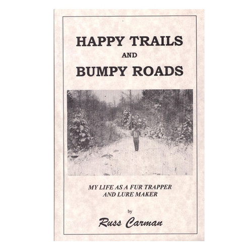 Carman, Russ - Happy Trails and Bumpy Roads