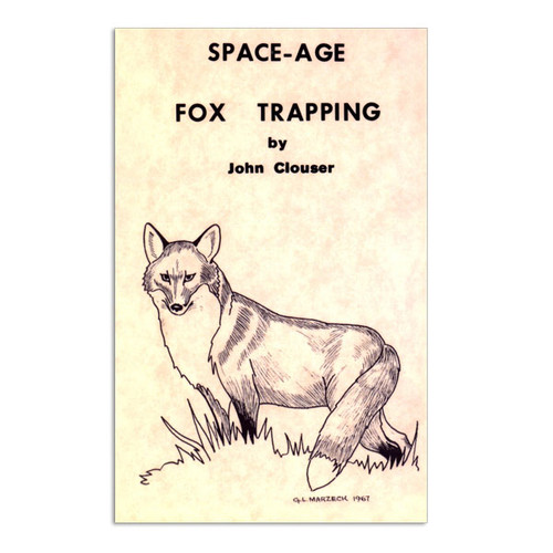 Clouser, John Space Age Fox Trapping | Sterling Fur Co