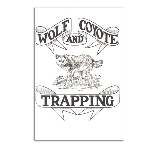 Harding's - Wolf and Coyote Trapping Guide
