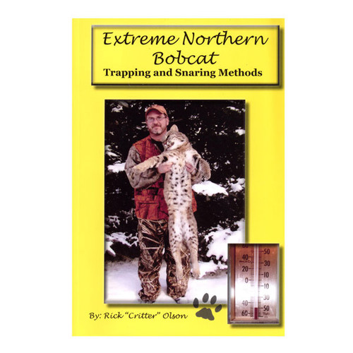 Olsen, Neil - Extreme Northern Bobcat Trapping