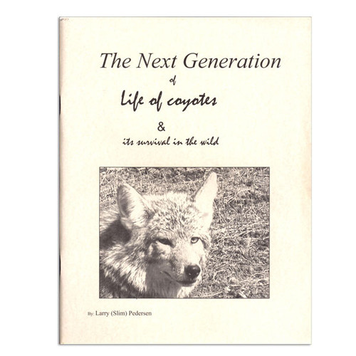 Pederson - Life of a Coyote "The Next Generation"