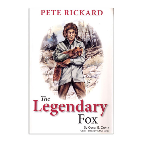 Rickard, Pete - The Legendary Fox