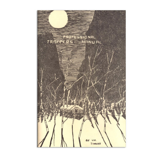 Tingley, V.E. - Pro Trappers Manual