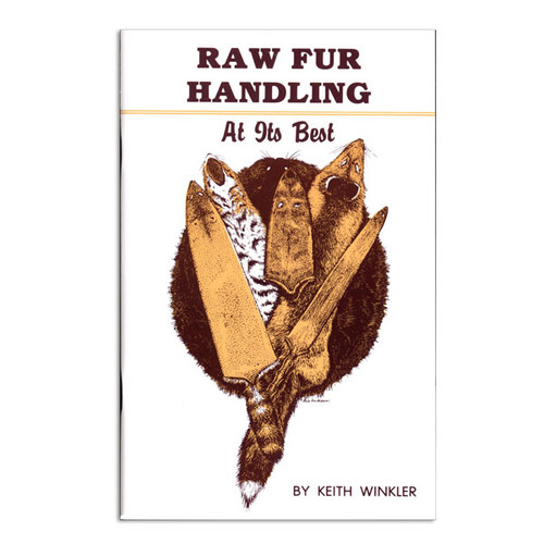 Winkler, Keith - Raw Fur Handling