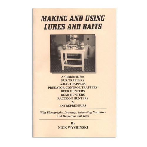 Wyshinski, Nick - Making and Using Lure & Bait