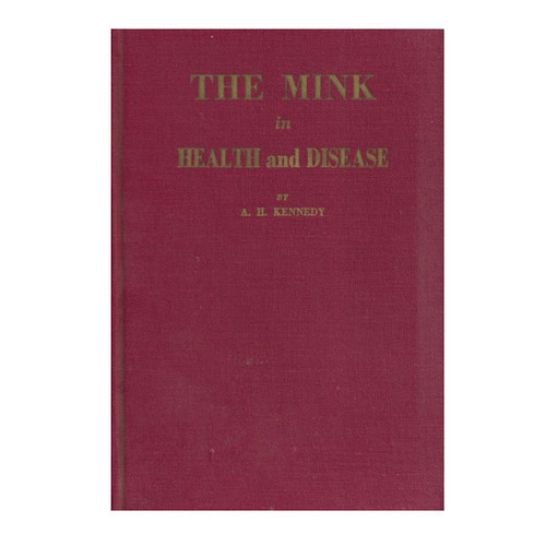 Kennedy - The Mink Health & Disease