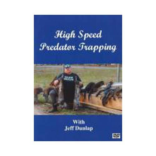 Dunlap, Jeff - High Speed Predator Trapping DVD
