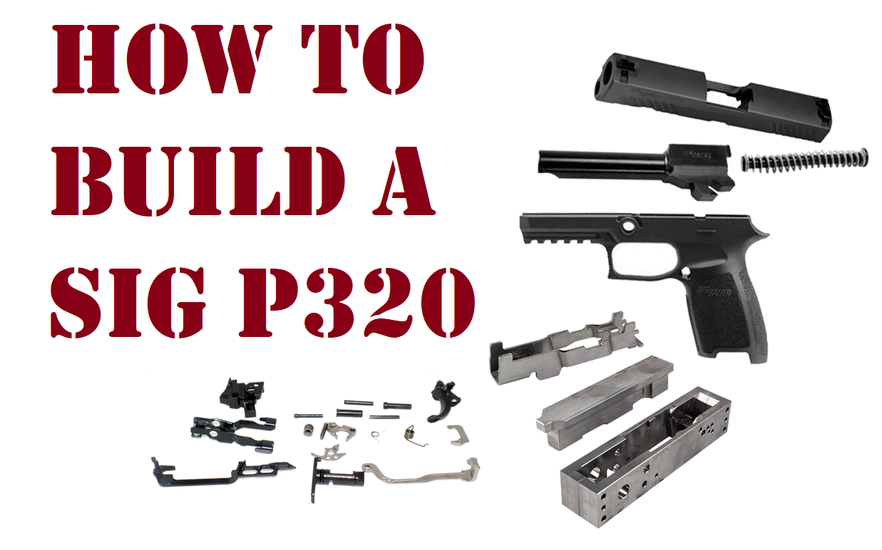 How to Build an 80% P320 Pistol - 80 Lower Jig