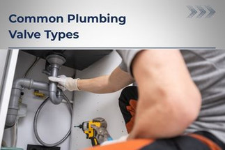 Common Plumbing Valve Types and When to Use a Solenoid Valve