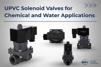 UPVC Solenoid Valve Chemical Resistance Guide