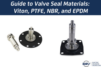 Guide to Valve Seal Materials: Viton, PTFE, NBR, and EPDM Guide to Valve Seal Materials: Viton, PTFE, NBR, and EPDM