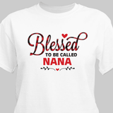 Personalized "Blessed To Be Called" Grandma T-Shirt in white.