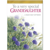 To a Very Special Granddaughter by Helen Exley