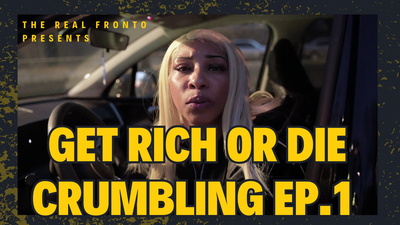 The Real Fronto’s New Web Series “Get Rich or Die Crumbling” Premieres with a Bang!