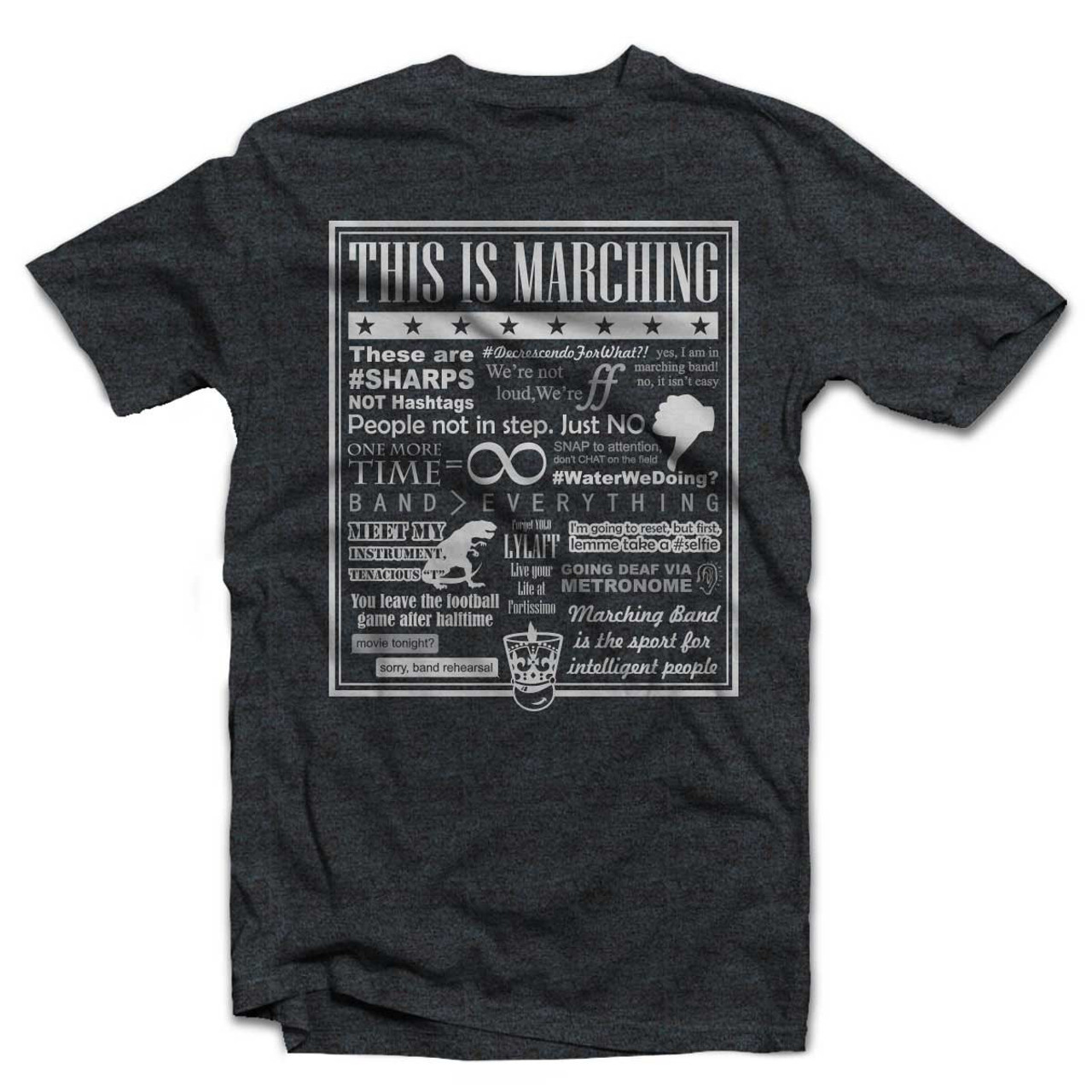 This is Marching T-Shirt
