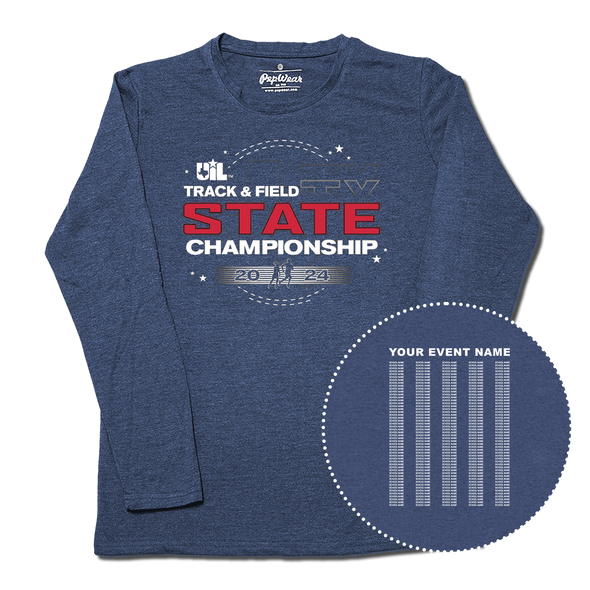 2024 UIL Track & Field State Championships Long Sleeve