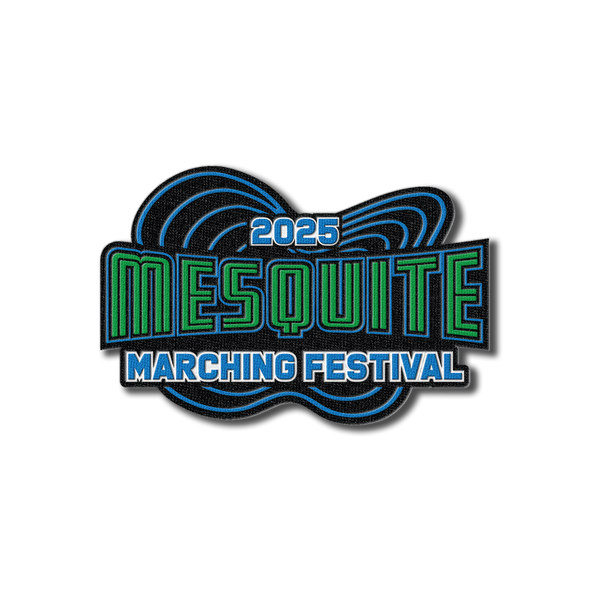 2025 Mesquite Marching Festival Patch 2025 Mesquite Marching Festival Patch