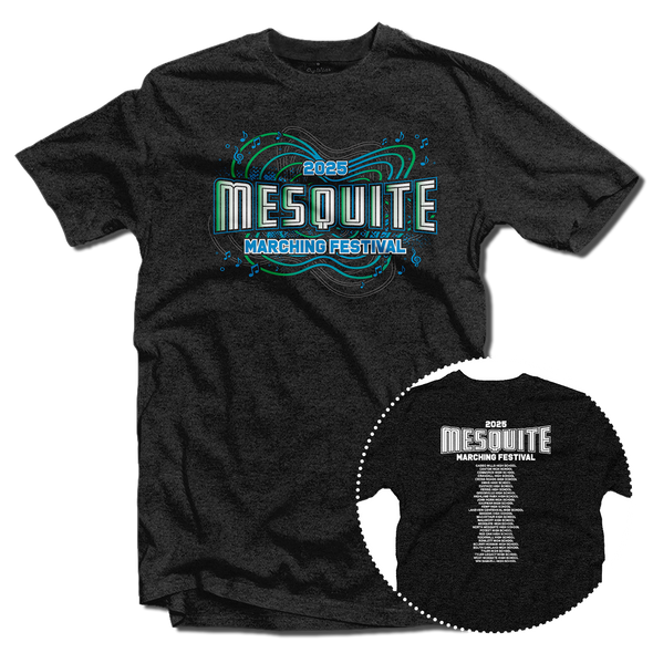 2025 Mesquite Marching Festival  T-Shirt 2025 Mesquite Marching Festival  T-Shirt