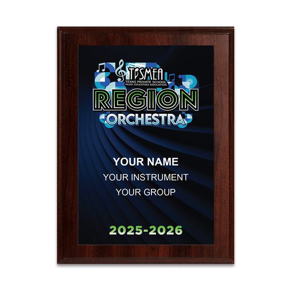 2025-2026 TPSMEA Region/Honor Orchestra 6x8 Plaque