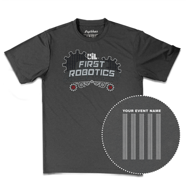 2024 UIL First - FTC Robotics Performance T-Shirt