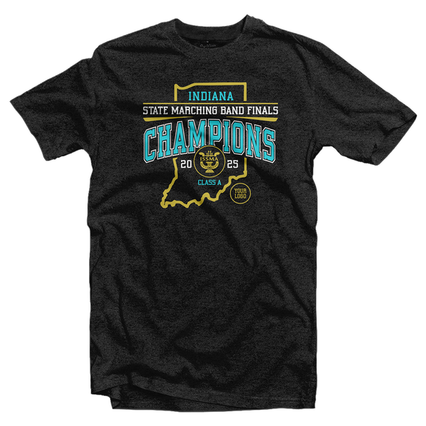 Class A CHAMPION: 2025 ISSMA State Marching Band Finals T-Shirt