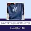 Comfort Colors Christian Sweatshirt Hope in Chirst