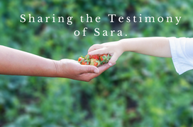 Sharing your Testimony with Sara
