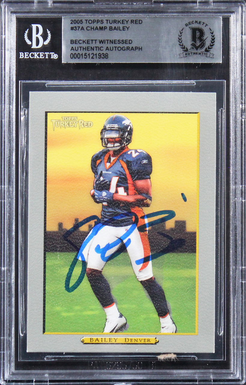 Broncos Champ Bailey Authentic Signed 2005 Topps Turkey Red #37A Card BAS  Slab