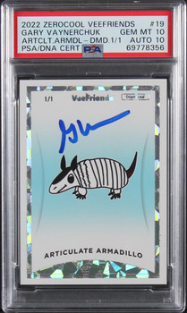 Gary Vaynerchuck Signed 2022 Peaceful Armadillo Diamond 1/1 #19 Card 10 PSA Slab