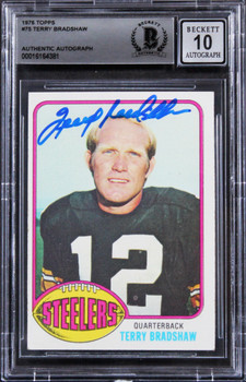 Steelers Terry Bradshaw Signed 1976 Topps #75 Card Auto 10! BAS Slabbed