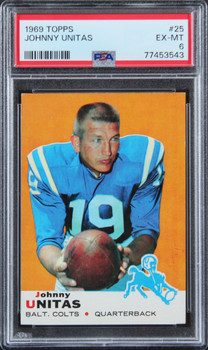 Colts Johnny Unitas 1969 Topps #25 Card Graded EX-MT-6 PSA Slabbed