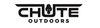 CHUTE OUTDOORS