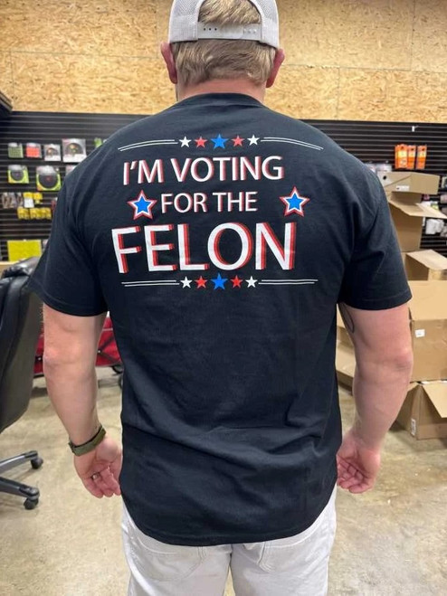 WINTER TIMBER TRUMP I'M VOTING FOR THE FELON SHIRT TRUMP FELON SHIRT