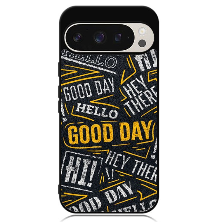 Hello Good Day Google Pixel 9 | Pixel 9 Pro Case OV11220