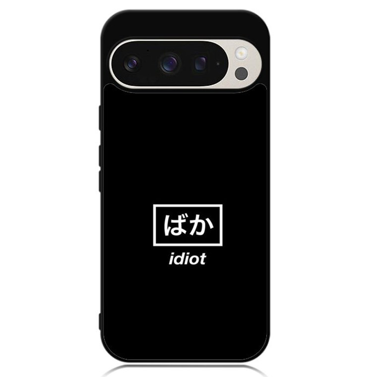 Idiot Simple Quotes Google Pixel 9 | Pixel 9 Pro Case OV11222