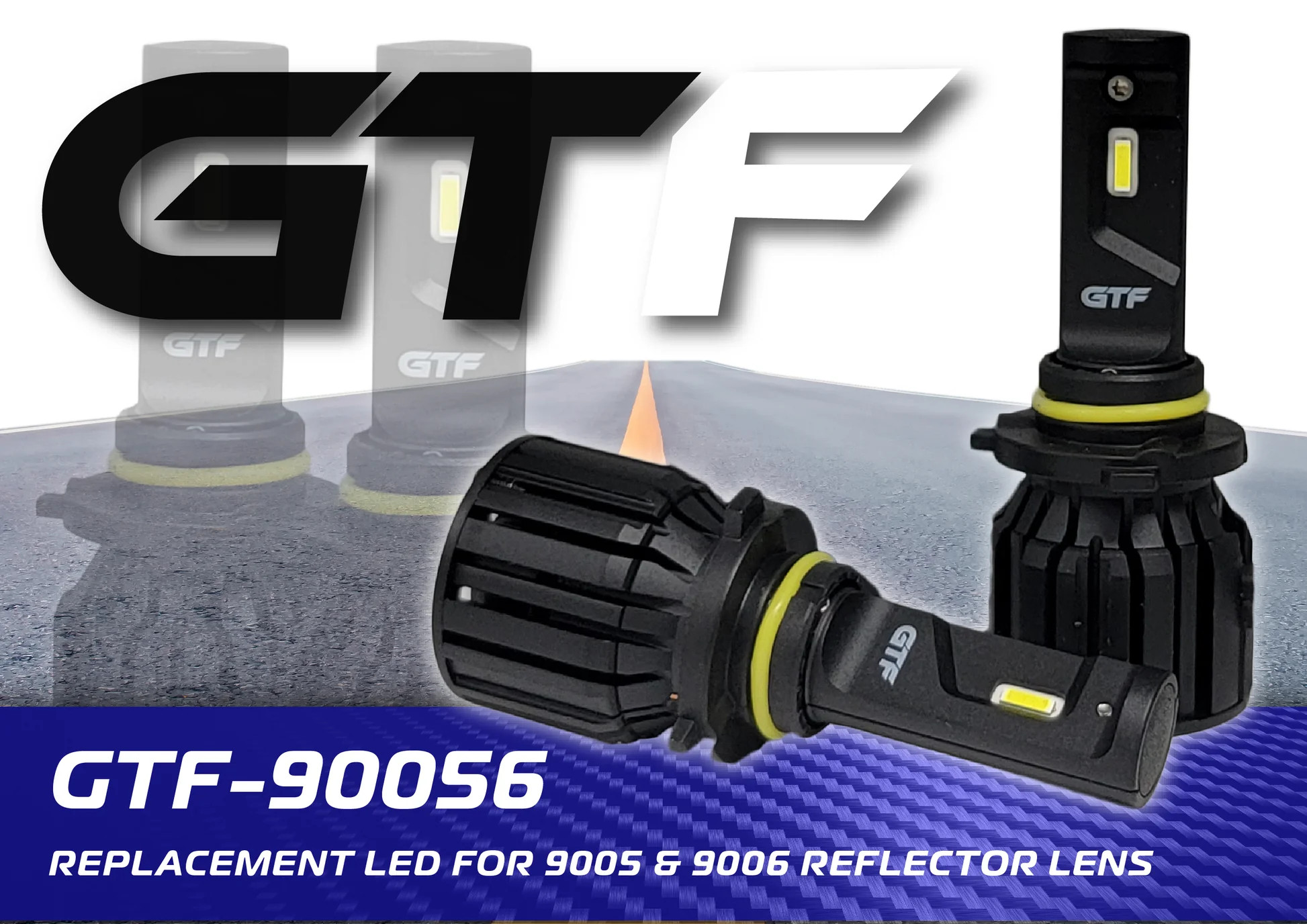 F1 GTF SERIES 9005/9006 LED BULBS F1 GTF SERIES 9005/9006 LED BULBS