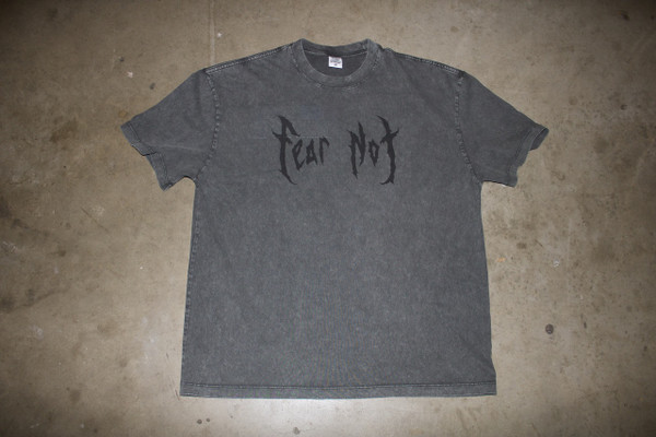 Fear Not T-Shirt