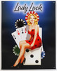 Lady Luck (disc) Metal Sign