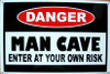 Danger-Man Cave