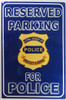 Reserved Parking For Police