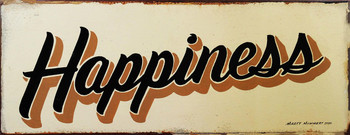 Happiness Rustic Metal Sign 18" x 7"