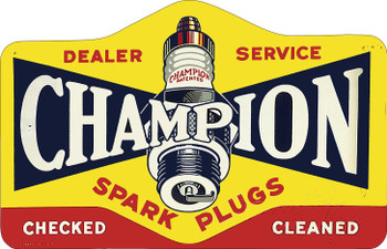 CHAMPION SPARK PLUGS Laser Cut Metal Sign CHAMPION SPARK PLUGS Laser Cut Metal Sign