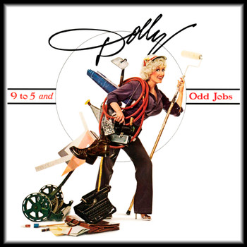 Dolly Parton "9 to 5" Odd Jobs Movie Metal Sign