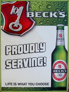 Beck's-Proudly Serving! Metal Sign