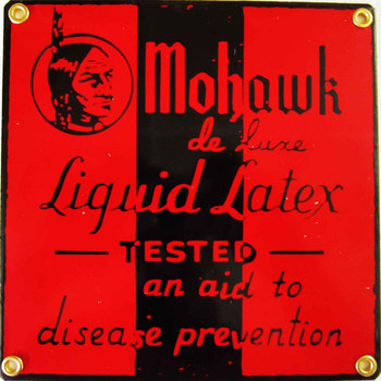Mohawk Liquid Latex Porcelain Sign Mohawk Liquid Latex Porcelain Sign