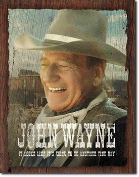Another Fine Day John Wayne