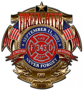 Firefighter Never Forget Plasma Cut Sign