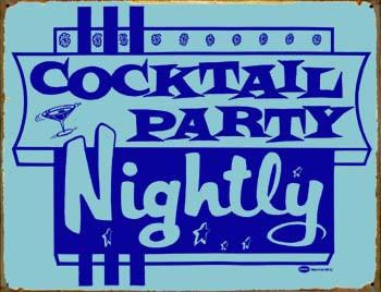 Cocktail Party Nightly Cocktail Party Nightly