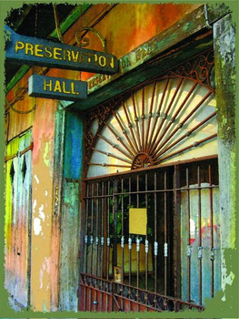 Preservation Hall Metal Sign