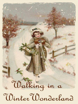 Walking in a Winter Wonderland Christmas Girl Metal Sign Walking in a Winter Wonderland Christmas Girl Metal Sign